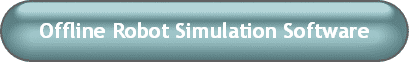 Offline Robot Simulation Software